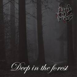 Hiems In Tenebris : Deep in the Forest